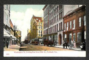 WASHINGTON STREET LOOKING EAST FROM FIFTH PORTLAND OREGON TROLLEY POSTCARD 1908