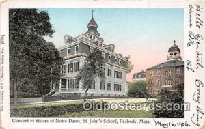 Convent of Sisters of Notre Dame, St John's School Peabody, Mass, USA 1906 