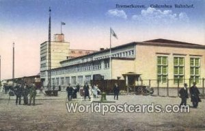 Columbus Bahnhof Bremerhaven Germany Unused 