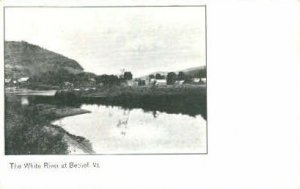 White River   - Bethel, Vermont VT Postcard