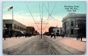 GARY, IN Indiana ~ Street Scene BROADWAY SOUTH Trolley Tracks 1913 Postcard