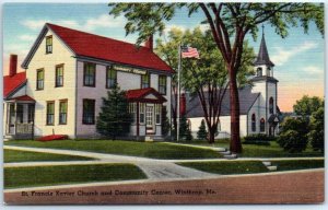 Postcard - St. Francis Xavier Church and Community Center - Winthrop, Maine