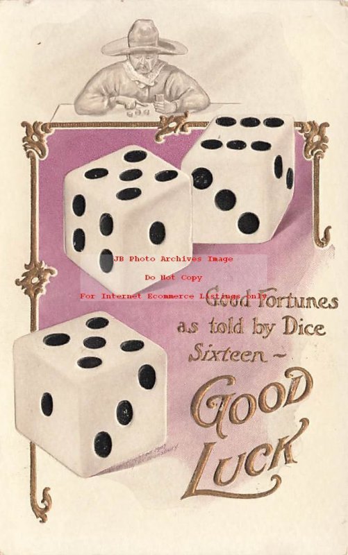 Gambling, Good Fortunes as Told by Dice, Sixteen, Good Luck