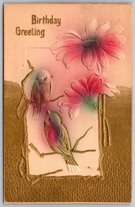 Vtg Birthday Greeting Birds Flowers Heavy Embossed Gold Gilt 1910s Postcard