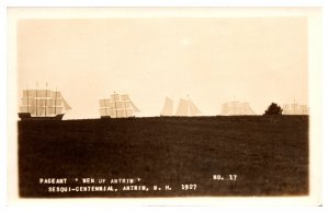 RPPC Pageant, Men of Antrim, Ships on Horizon, Sesquicentennial, Antrim, NH 1927