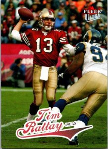 2004 Fleer Football Card Tim Rattay San Francisco 49ers sk9347