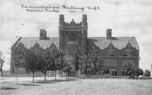 Postcard C-1910 Idaho Moscow Administration Building U of I ID24-1266