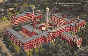 Home of Hamilton Watches Lancaster, Pennsylvania PA Postcard