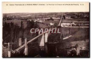 Old Postcard La Roche Posay The bridge over the Creuse and the road Preuilly