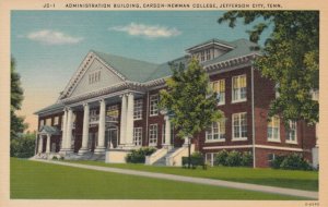 JEFFERSON CITY, Tennessee , 30-40s ; Administration Bldg., Carson-Newman College