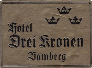 Germany Bamberg Hotel Drei Kronen Vintage Luggage Label sk2559