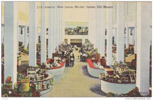 Interior, New Juarez Market, Juarez, Old Mexico, 1930-1940s