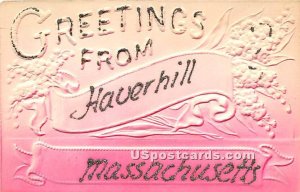 Greetings from - Haverhill, Massachusetts MA  