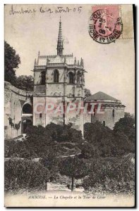 Old Postcard Amboise La Chapelle and La Tour De Cesar