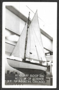 Illinois, Chicago  - Sloop Dal - Museum Science & Industry RPPC [IL-055]