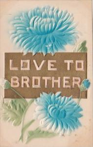 Love To Brother With Flowers 1908