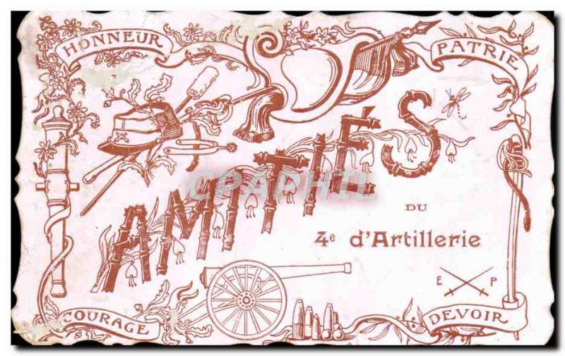 Postcard Old Army Amities the 4th d & # 39artillerie