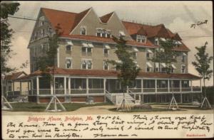 Bridgton ME Bridgton House c1905 Postcard