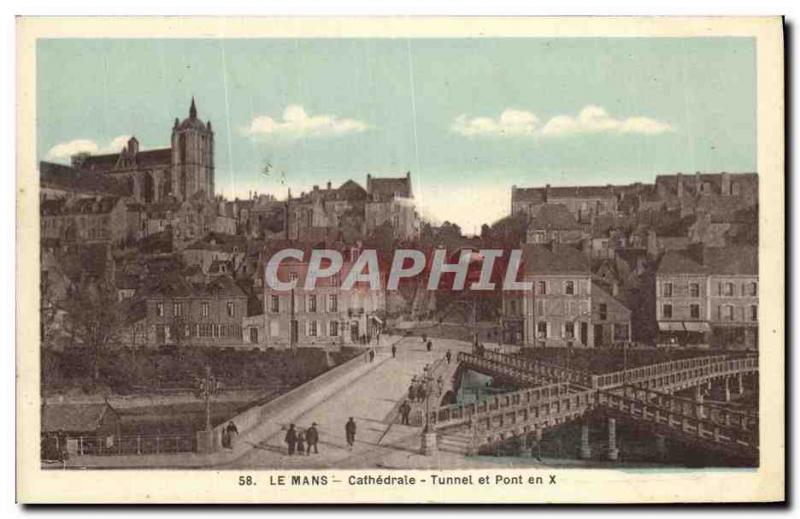 Old Postcard Le Mans Cathedral Tunnel and Bridge X