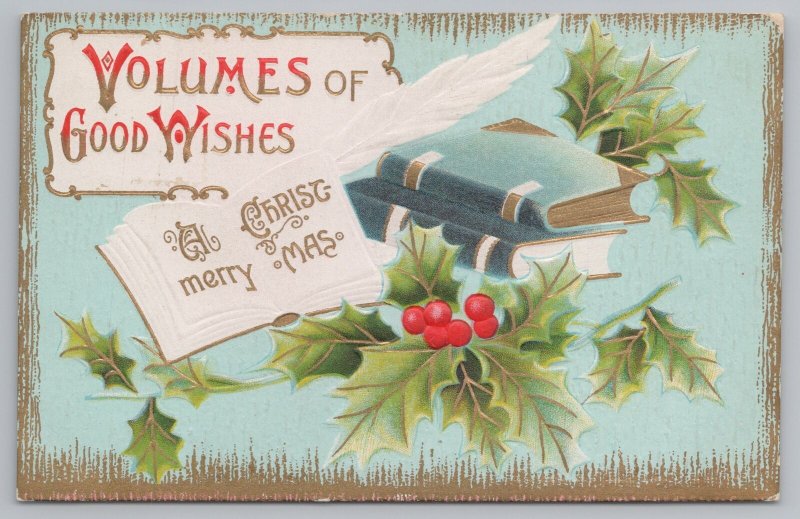 Christmas~Books & Holly~Volume of Good Wishes~Vintage Postcard 