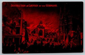 1915  WW1  Destruction of Louvain Belgium  By The Germans   Postcard