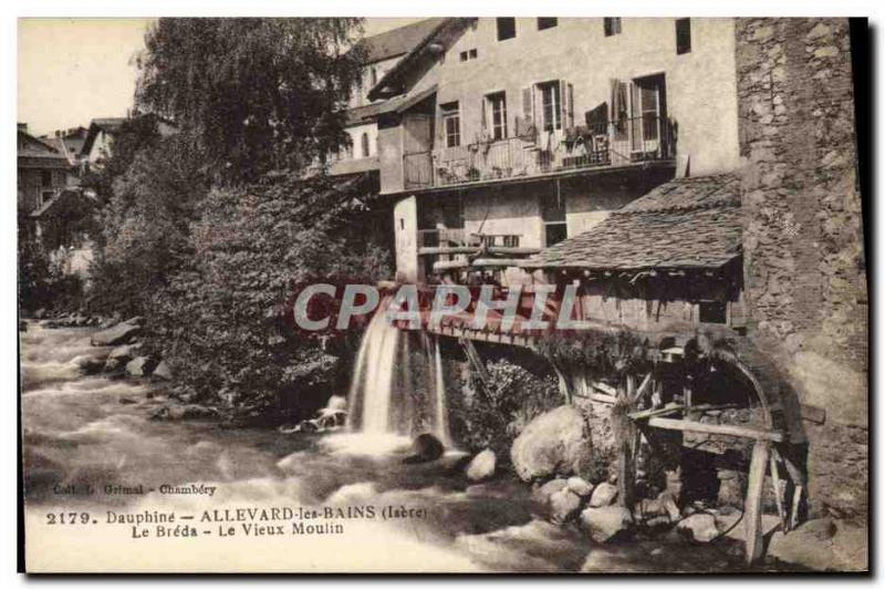 Postcard Old water mill Dauphine Allevard les Bains The Breda The old mill