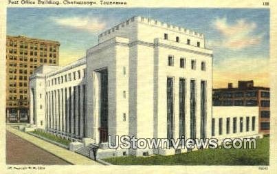 Post Office Building - Chattanooga, Tennessee