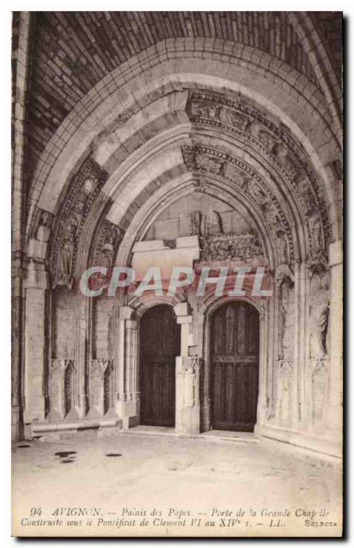 Postcard Old Avignon Palace of Popes Gate of the Great Chapel built under the...