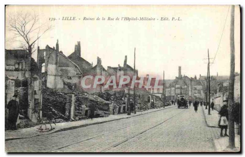 Postcard Old Lille Ruins Street of the Army Military Hospital