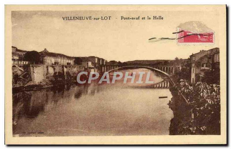 Old Postcard Villeneuve Sur Lot Pont Neuf And Halle