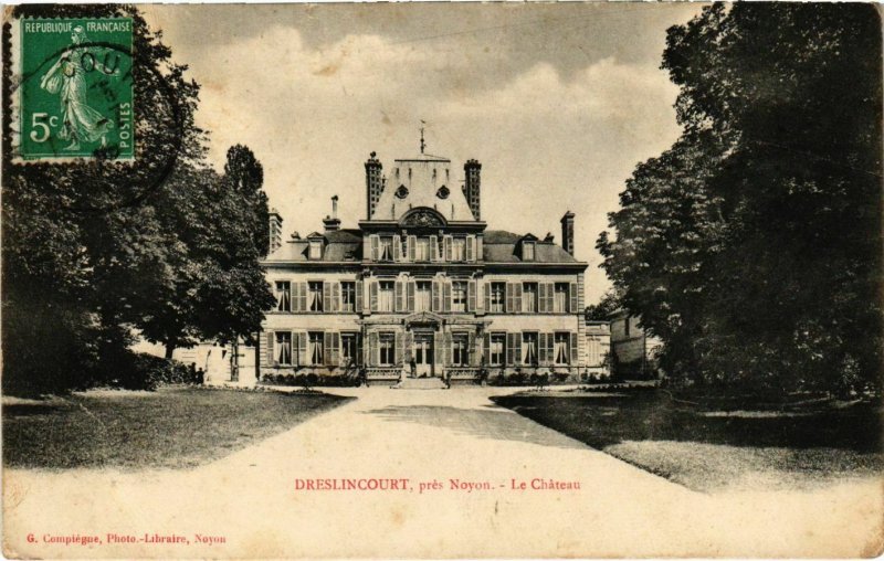CPA Dreslincourt - Le Chateau - pres Noyon (1032818)