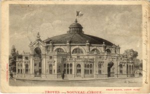 CPA TROYES - Nouveau Cirque (71931)