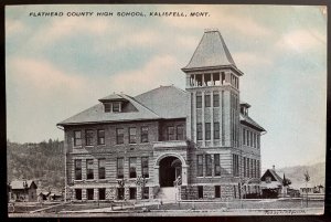 Vintage Postcard 1907-1915 Flathead County High School, Kalisfell, Montana