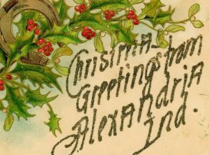 1907-15 Christmas Greeting From Alexandria IN Holly Berries Horseshoe Glitter 