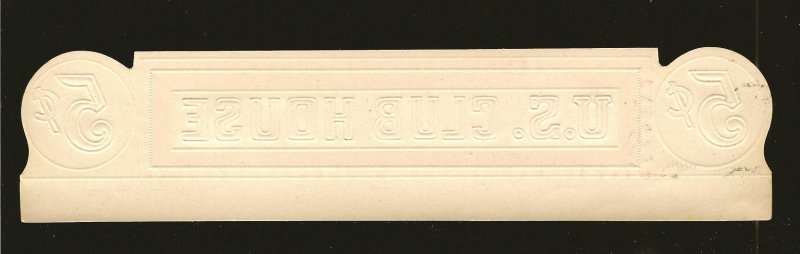 Vintage U.S. Club House Embossed 5C Cigar Box Label 8x1-7/8 Inches