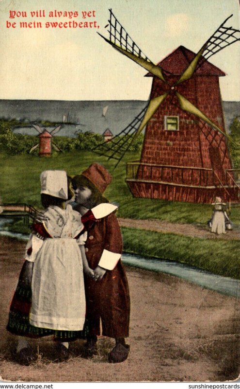 Dutch Kids and Windmill You Vill Always Yet Be Mein Sweetheart