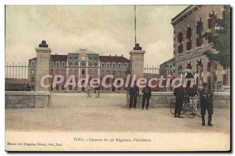 Postcard Old Barracks Toul From 39th Artillery Regiment On