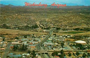 Vintage Postcard Birdseye View Wickenburg AZ, US Hwys  60, 70 & 89 Maricopa Co.