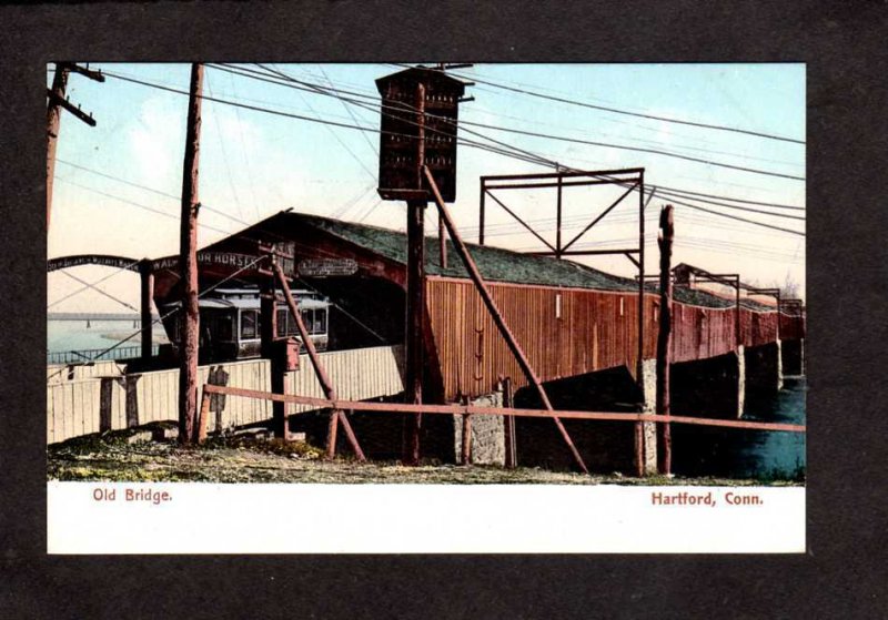 CT Old Covered Toll Bridge Trolley Car Hartford Connecticut Conn Postcard