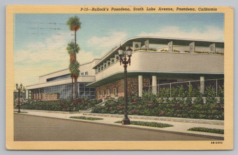 Pasadena California~Bullock's Pasadena~South Lake Avenue~Linen Vintage Postcard