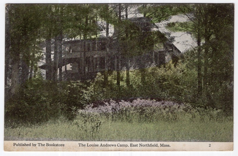 East Northfield, Mass, The Louise Andrews Camp