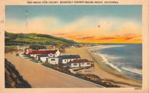 Malibu Beach California Roosevelt Hwy Movie Star Colony Postcard AA105670