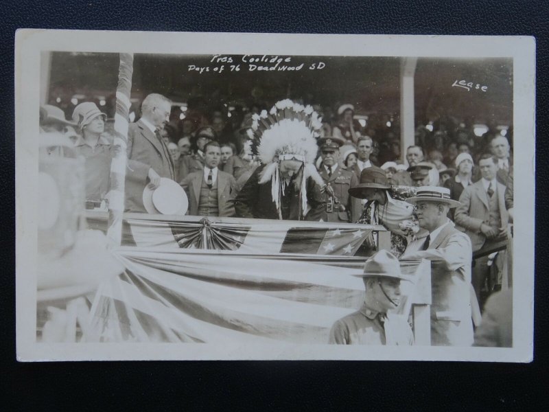 PRESIDENT COOLIDGE in INDIAN HEADDRESS at DAYS OF 76 Deadwood c1920s RP Postcard