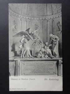 Kettering: STATUARY IN WARKTON CHURCH c1905 By The Wrench Series No.1207