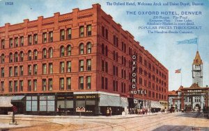 Denver, CO Colorado  OXFORD HOTEL  Drug Store~Welcome Arch  ca1910's Postcard