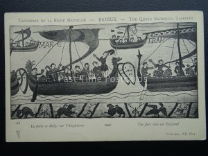 Bayeux Tapestry THE FLEET SAIL FOR ENGLAND Old French Postcard ND Phot 144