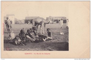 Djibouti , 00-10s ; Au Marche des Indigenes