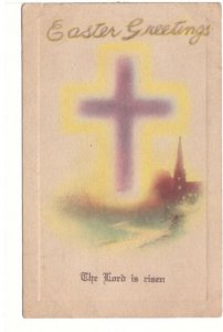 Easter Greetings -The Lord Is Risen - Cross - Vintage 1927 Embossed Postcard