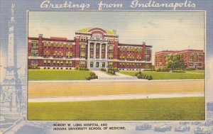 Indiana Indianapolis Robert W Long Hospital and School Of Medicine