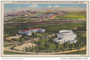 Michigan Dearborn Ford Rotunda Administration Building and River Rouge Plant ...